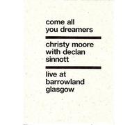 Christy Moore's Come All You Dreamers - Live At Barrowland [Dvd]
