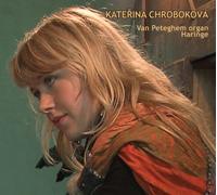 Chrobokova Katerina - Katerina Chrobokova - Organ Recital