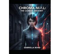 Chroma Null The Carbon Anomaly
