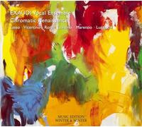 Exaudi Vocal Ensemble – Chromatic Renaissance: Musique vocale de la Renaissance italienne – CD