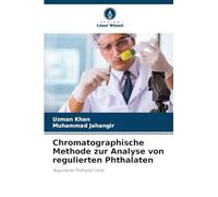 Chromatographische Methode zur Analyse von regulierten Phthalaten