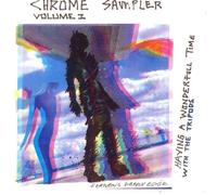 Chrome - Chrome Sampler Vol.1 [Import]