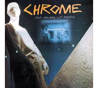 Chrome - Half Machine Lip Moves [Import]