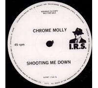 Chrome Molly - Chrome Molly - Shooting Me Down - [7"]