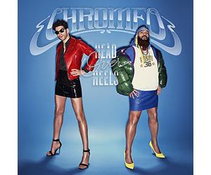 Chromeo - Head Over Heels