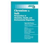 Chromium In Soil: Perspectives In Chemistry, Health, And Environmental Regulation