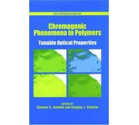 Chromogenic Phenomena In Polymers: Tunable Optical Properties