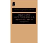 Chronic Care Health Care Systems and Services Integration