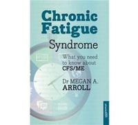Chronic Fatigue Syndrome by Megan A. Arroll Arroll, Dr Megan A (Auteur)