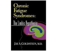 Chronic Fatigue Syndromes, The Haworth Library of the Medical Neurobiology of Somatic Disorders ; V. 1 Jay A. Goldstein (Auteur)