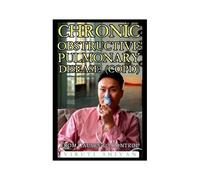 Chronic Obstructive Pulmonary Disease (Copd) - From Causes To Control