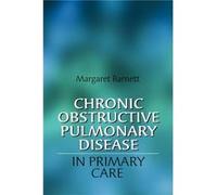 Chronic Obstructive Pulmonary Disease in Primary Care by Barnett Paperback Book Margaret Barnett (Auteur)