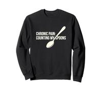Chronic Pain Counting My Spoons Invisible Illness Warrior Sweatshirt