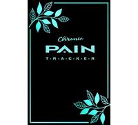 Chronic Pain Tracker: Symptom and Medication Log for Chronic Illness Management