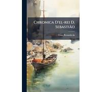 Chronica D'el-rei D. Sebastião