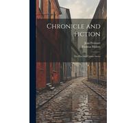 Chronicle And Fiction: The Harvard Classics Series