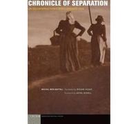Chronicle of Separation: (Idiom Inventing Writing Theory Fup) - [Livre en VO] Michal Ben - Naftali, Mirjam Hadar, Avital Ronell (Auteur)
