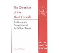 Chronicle of the Third Crusade, Crusade Texts in Translation Helen J. Nicholson (Auteur)