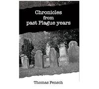 Chronicles From Past Plague Years