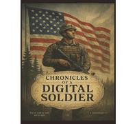 Chronicles of a digital soldier: My Record of the Fight for Truth