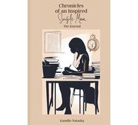 Chronicles of an Inspired Single Mom: The Journal