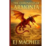 Chronicles of Armonia: The Complete Epic Saga
