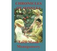 Chronicles of Avonlea - [Livre en VO] Lucy Maud Montgomery (Auteur)