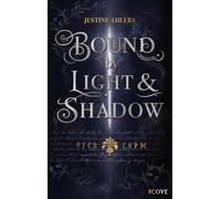 Chronicles of Blood & Betrayal 1: Bound by Light & Shadow