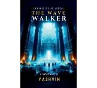 Chronicles Of Ipesia: The Wave Walker