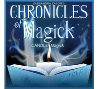Chronicles Of Magick - Candle Magick by Cassandra Eason