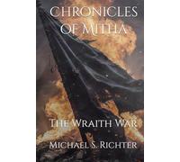 Chronicles of Mitha: The Wraith War