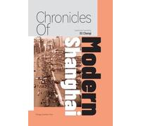 Chronicles of Modern Shanghai