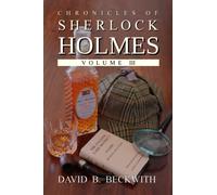 Chronicles of Sherlock Holmes Volume III