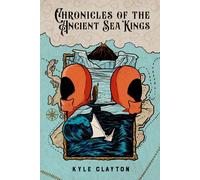 Chronicles Of The Ancient Sea Kings