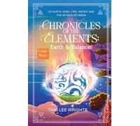 Chronicles of the Elements: A Large Print Collection