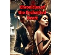 Chronicles of the Enchanted Heart