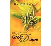 Chronicles of the Green Dragon An Unfinished Journey Into a New Awareness - Jen McCracken - Author Solutions Inc - Livre en Anglais Jen McCrackenJen McCracken (Auteur)