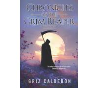 Chronicles of the Grim Reaper: Volume 2