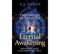 Chronicles of The Guild: Eternal Awakening