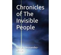 Chronicles of The Invisible People