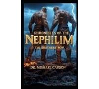 Chronicles Of The Nephilim: The Brothers' Vow