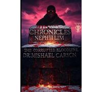 Chronicles of the Nephilim: The Corrupted Bloodline