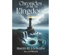 Chronicles of the Old Kingdom: Hunted by a Sorcerer