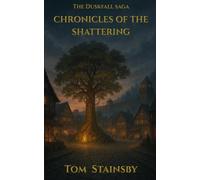 Chronicles of the Shattering