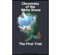 Chronicles Of The White Stone: The First Trial: 1 (Arkian Chronicles)