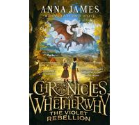 Chronicles of Whetherwhy - Anna James - HarperCollinsChildren’sBooks - ebook (ePub) - Livre