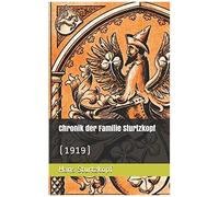 Chronik Der Familie Sturtzkopf (1919)