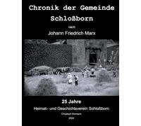 Chronik der Gemeinde Schloßborn: nach Johann Friedrich Marx
