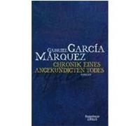 Chronik eines angekündigten Todes García Márquez, Gabriel (Auteur)