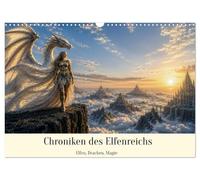 Chroniken des Elfenreichs - Elfen, Drachen, Magie (Wandkalender 2027 DIN A3 quer), CALVENDO Monatskalender: Eine magische Reise ins Elfenreich